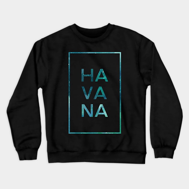 Havana Crewneck Sweatshirt by SM Shirts